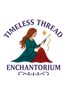 Timeless Thread Enchantorium  - Home